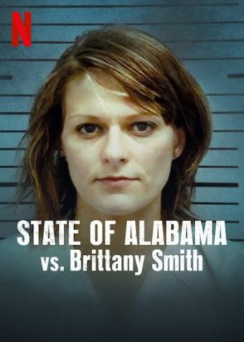 فيلم State of Alabama vs. Brittany Smith 2022 مترجم اونلاين