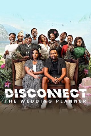 فيلم Disconnect The Wedding Planner 2023 مترجم اونلاين