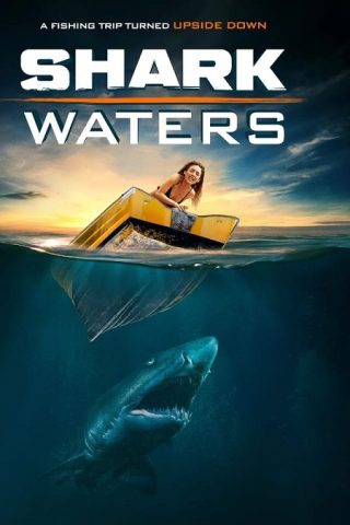 فيلم Shark Waters 2022 مترجم اونلاين