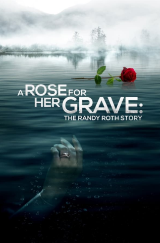 فيلم A Rose for Her Grave The Randy Roth Story 2023 مترجم اونلاين