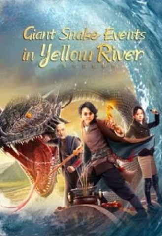 فيلم Giant Snake Events in Yellow River 2023 مترجم اونلاين