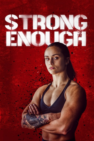 فيلم Strong Enough 2022 مترجم اونلاين