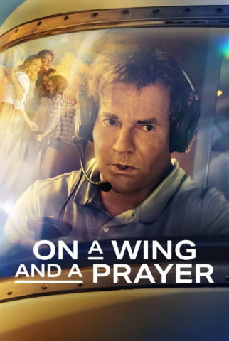 فيلم On a Wing and a Prayer 2023 مترجم اونلاين