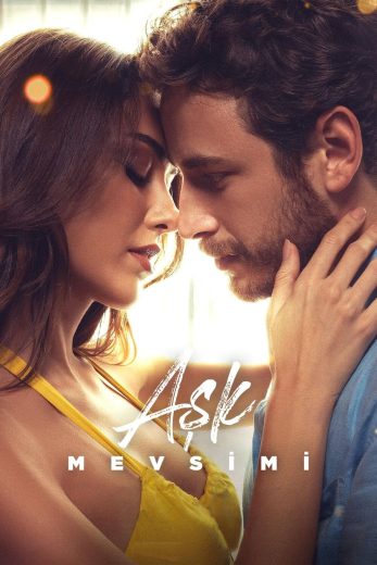 فيلم موسم الحب Aşk Mevsimi 2024 مترجم