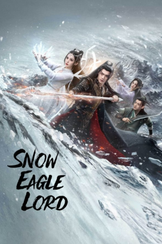 مسلسل لورد نسر الثلج Snow Eagle Lord الحلقة 1 مترجمة