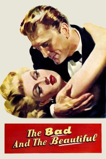 فيلم The Bad and the Beautiful 1952 مترجم