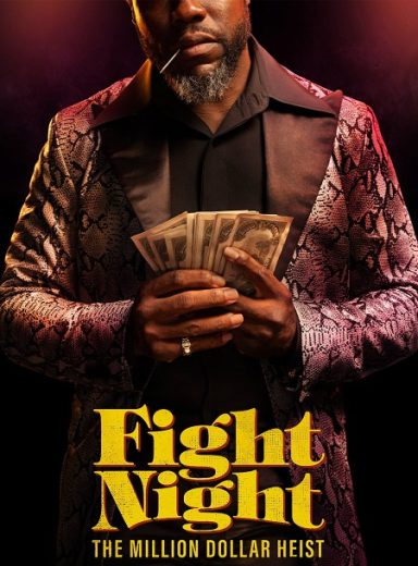 مسلسل Fight Night The Million Dollar Heist 2024 الموسم الاول الحلقة 4 مترجمة