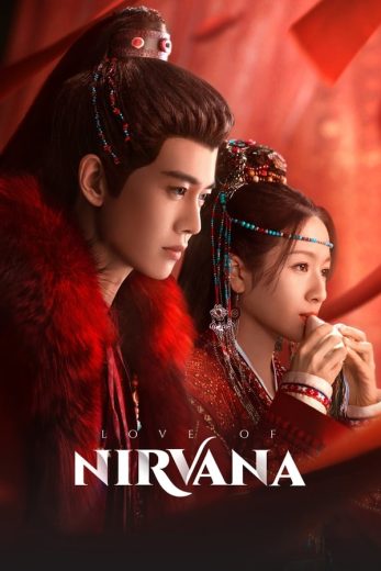 مسلسل Love of Nirvana الحلقة 9 مترجمة