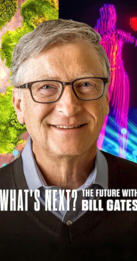 مسلسل What’s Next: The Future with Bill Gates الموسم الاول الحلقة 3 مترجمة